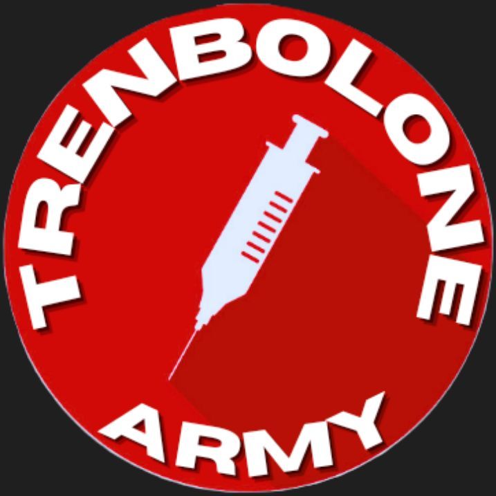 TRENBOLONE ARMY