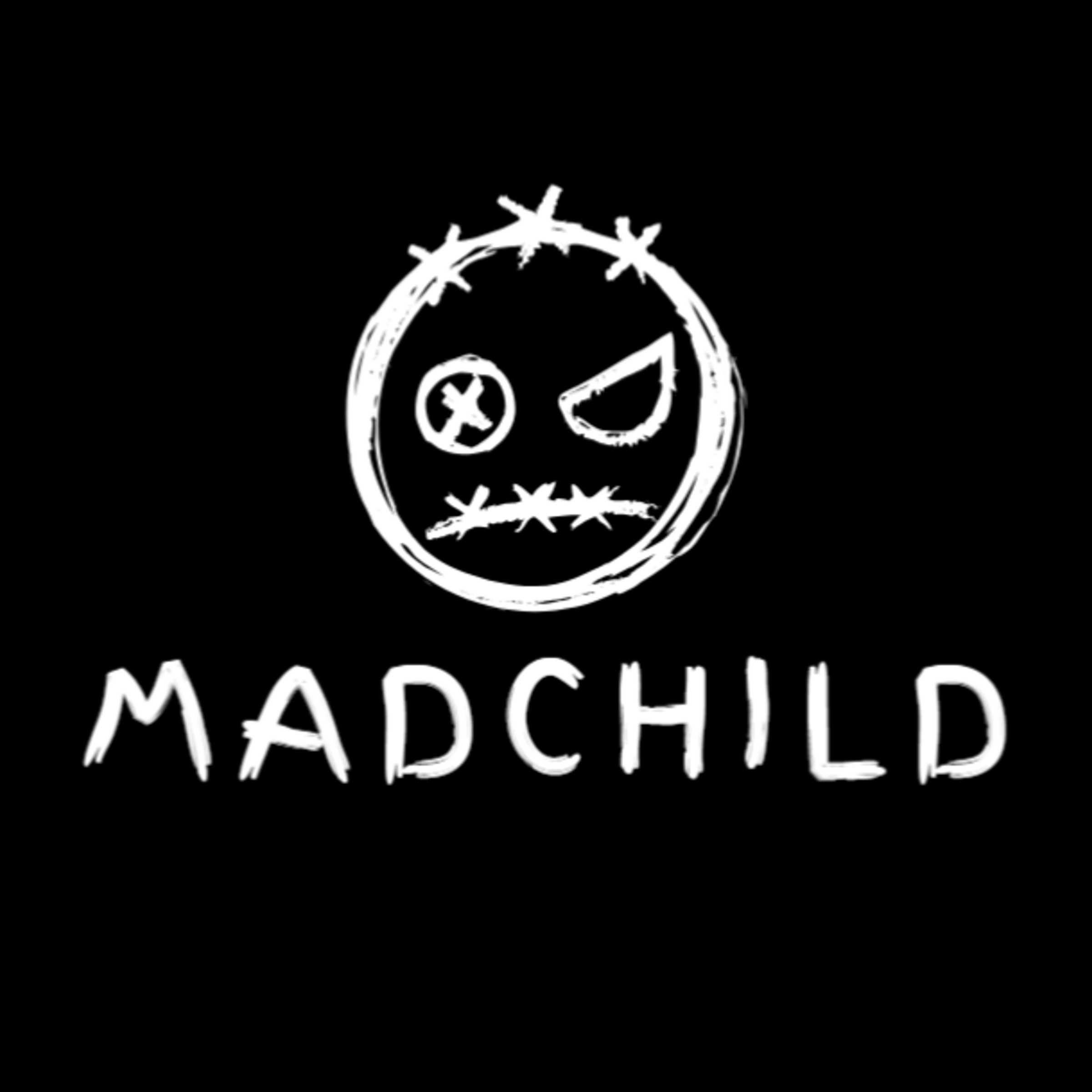 -MADCHiLD-