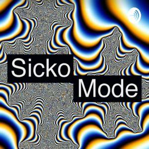 SICKO MODE
