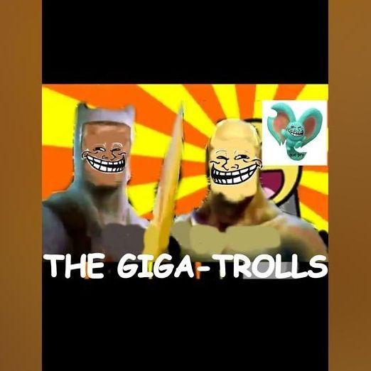 gigatrollz