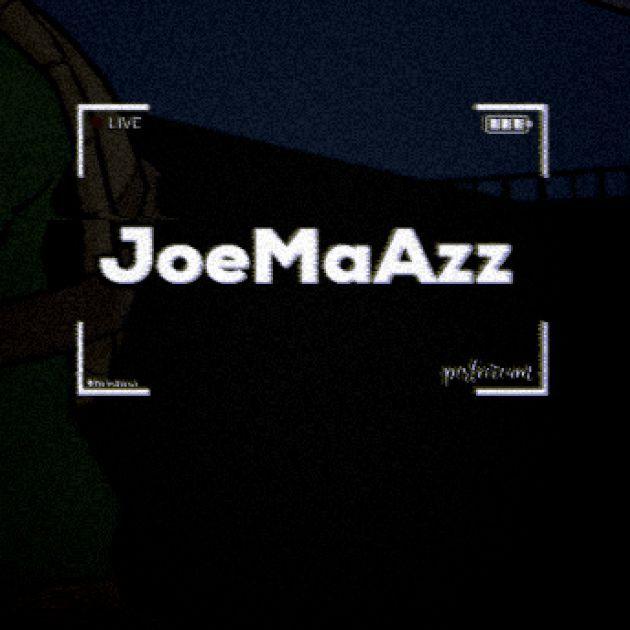 JoeMaAzz