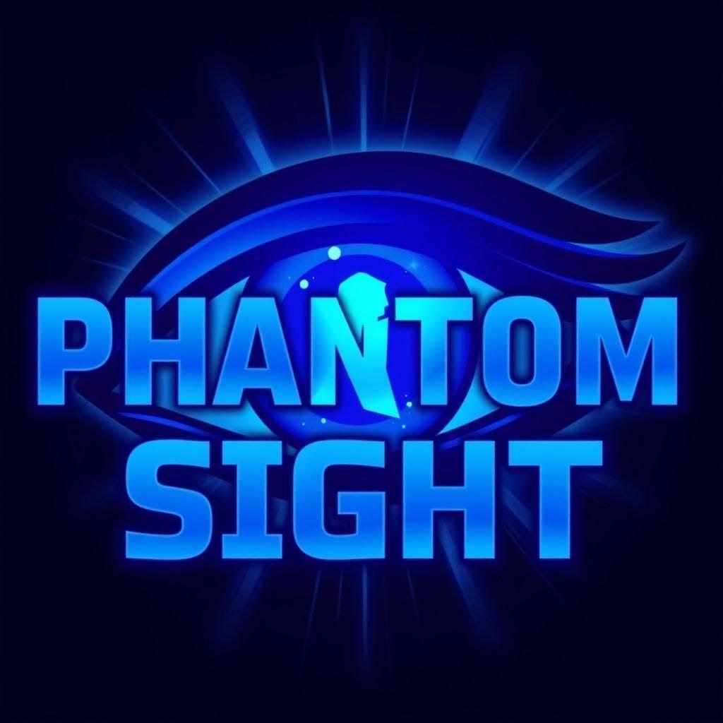 Phantom Sight
