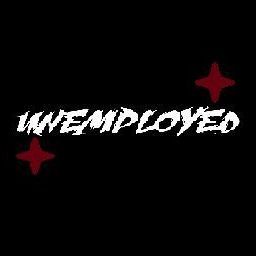 UNEMPLOYED