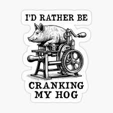 HOG CRANKERS