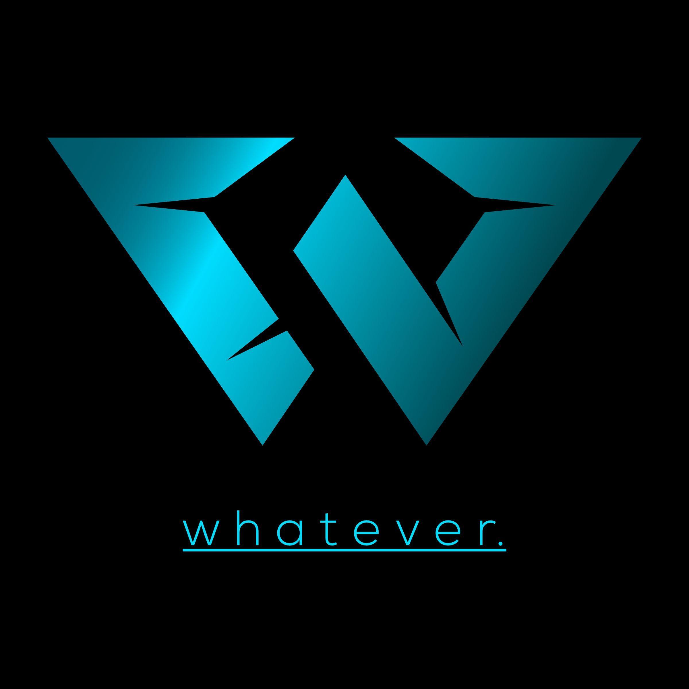 whatever