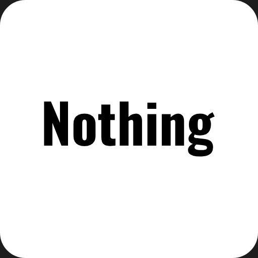 nOthiinG-