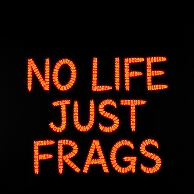 NOLIFEJUSTFRAGS