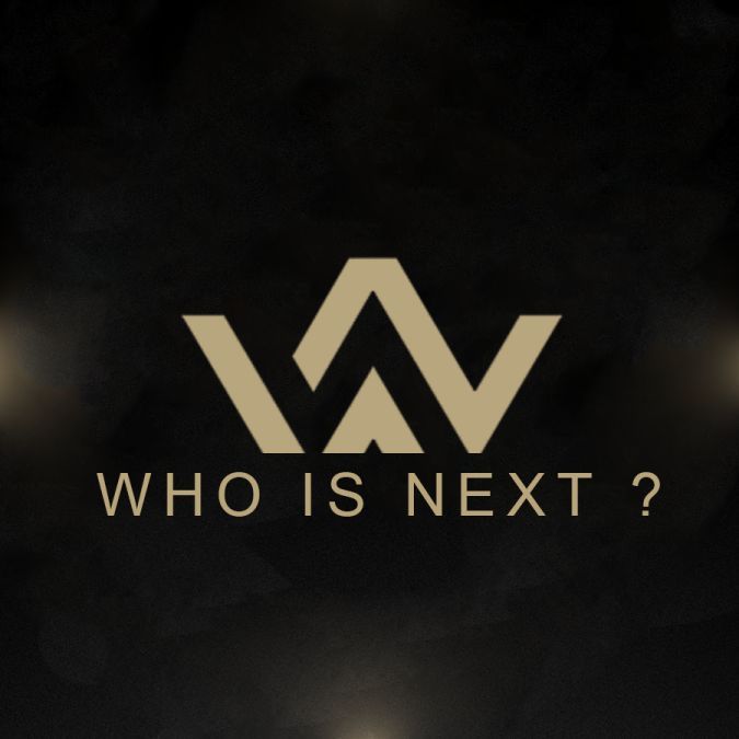 WHO IS NEXT