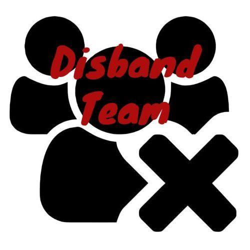 Disband Team