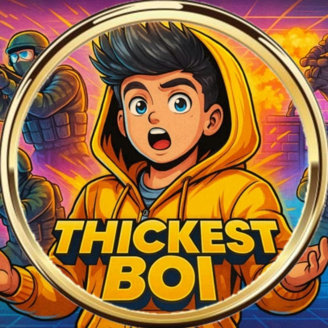 Thickestboii
