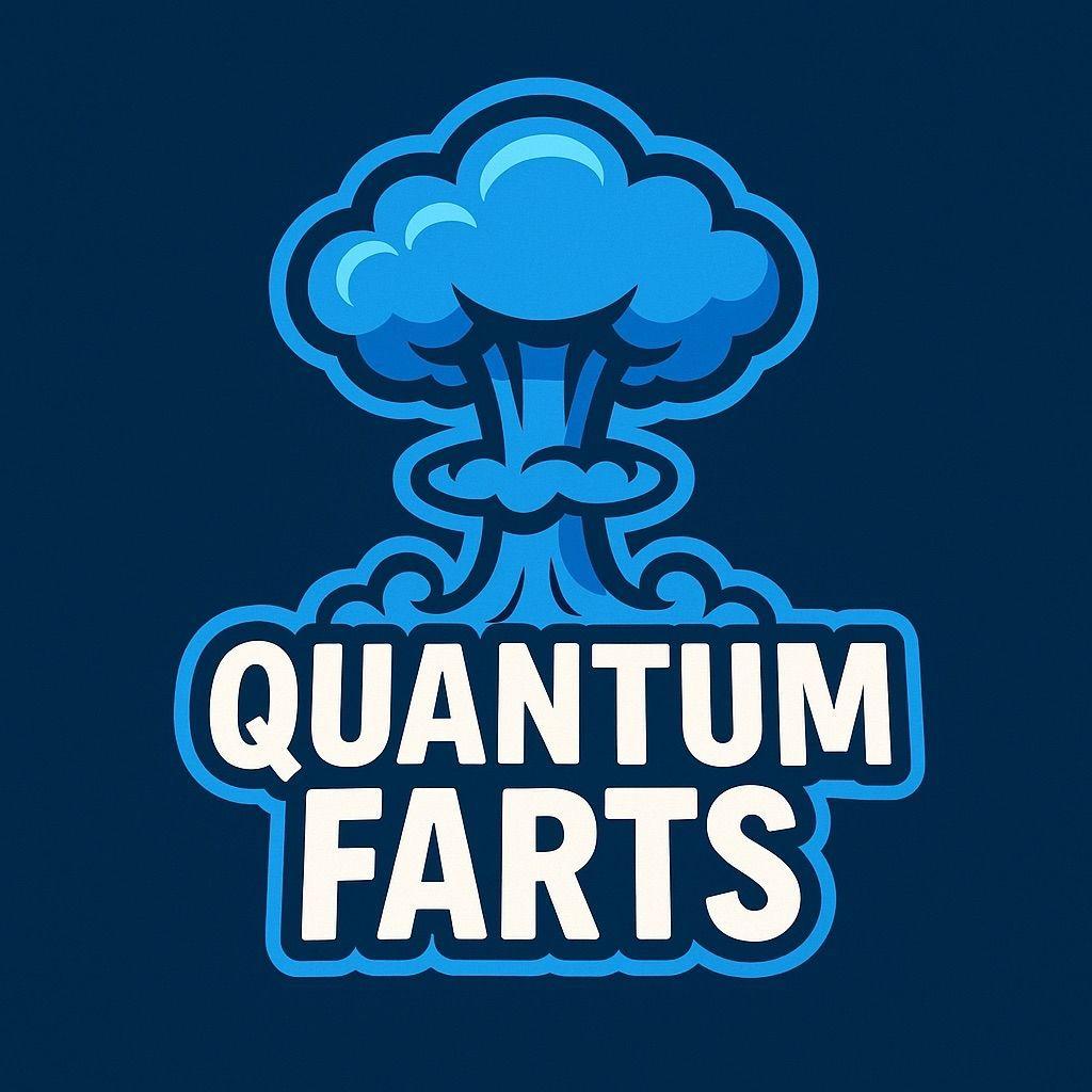 Quantum Farts