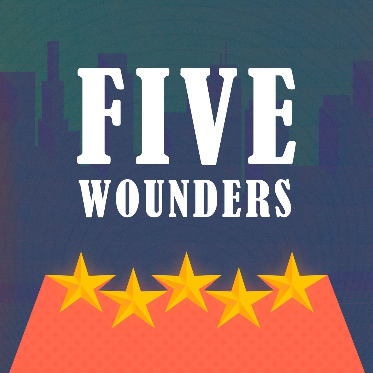 Five Wounders