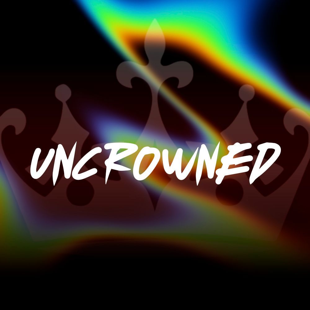 Uncrowned