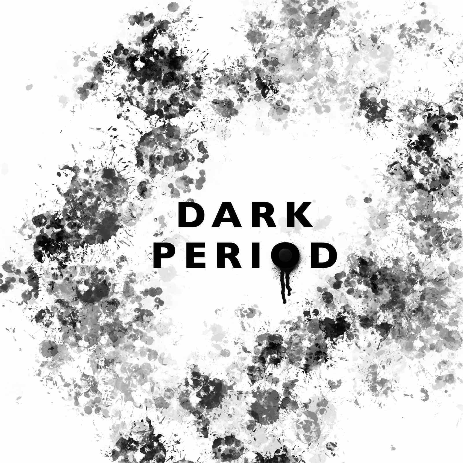 Dark period