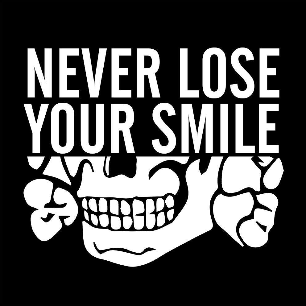 Never lost smile