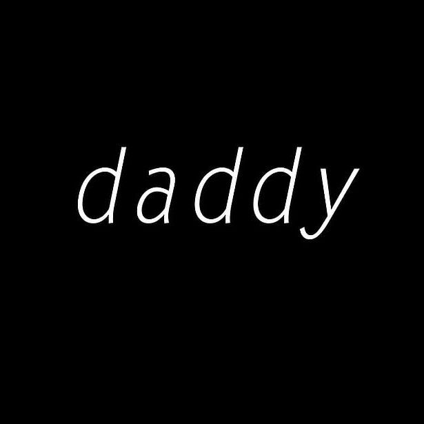 --daddy
